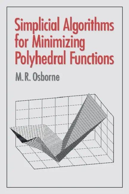 Simplicial Algorithms for Minimizing Polyhedral Functions by M. R. Osborne