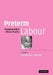 Preterm Labour: Managing Risk in Clinical Practice by Jane Norman, Ian Greer