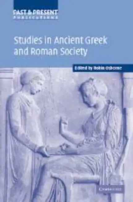 Studies in Ancient Greek and Roman Society by Robin Osborne