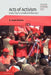 Acts of Activism: Human Rights as Radical Performance by D. Soyini Madison