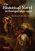 The Historical Novel in Europe, 1650 1950 by Richard Maxwell