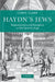 Haydn's Jews: Representation and Reception on the Operatic Stage by Caryl Clark