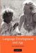 Language Development and Age by Julia Herschensohn