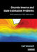 Discrete Inverse and State Estimation Problems: With Geophysical Fluid Applications by Carl Wunsch