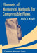 Elements of Numerical Methods for Compressible Flows by Doyle D. Knight