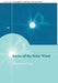 Basics of the Solar Wind by Nicole Meyer-Vernet