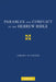 Parables and Conflict in the Hebrew Bible by Jeremy Schipper
