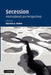 Secession: International Law Perspectives by Marcelo G. Kohen