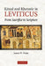 Ritual and Rhetoric in Leviticus: From Sacrifice to Scripture by James W. Watts