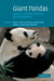 Giant Pandas: Biology, Veterinary Medicine and Management by David E. Wildt, Anju Zhang, Hemin Zhang