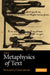 The Metaphysics of Text by Sukanta Chaudhuri