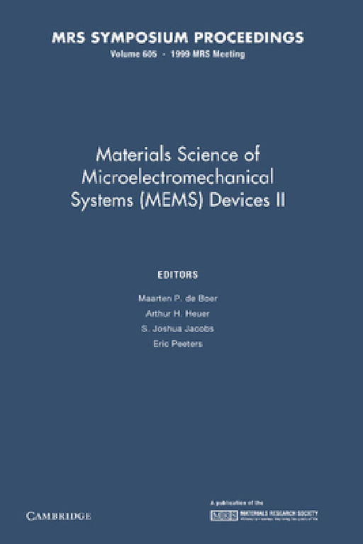 Materials Science of Microelectromechanical Systems (Mems) Devices II: Volume 605 by Maarten P. de Boer, Arthur H. Heuer, S. Joshua Jacobs