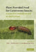 Plant-Provided Food for Carnivorous Insects: A Protective Mutualism and Its Applications by F. L. W. Ckers, P. C. J. Van Rijn, J. Bruin