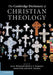 The Cambridge Dictionary of Christian Theology by Ian A. McFarland, David A. S. Fergusson, Karen Kilby