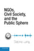 Ngos, Civil Society, and the Public Sphere by Sabine Lang