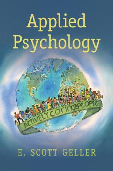 Applied Psychology by E. Scott Geller