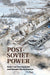 Post-Soviet Power by Susanne A. Wengle