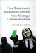 Free Expression, Globalism, and the New Strategic Communication by Monroe E. Price
