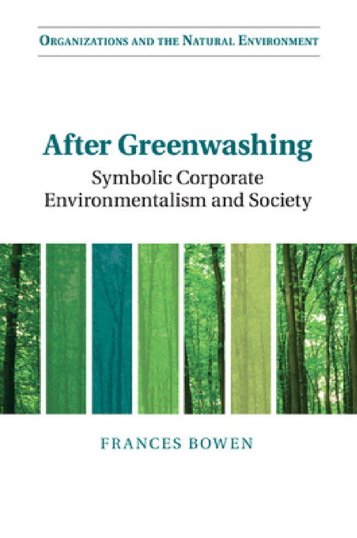 After Greenwashing by Frances Bowen