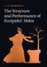 The Structure and Performance of Euripides' Helen by C. W. Marshall