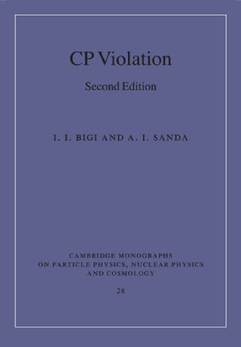 CP Violation by I. I. Bigi, A. I. Sanda
