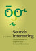 Sounds Interesting by J. C. Wells