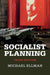 Socialist Planning by Michael Ellman