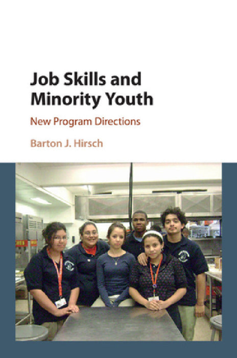 Job Skills and Minority Youth by Barton J. Hirsch