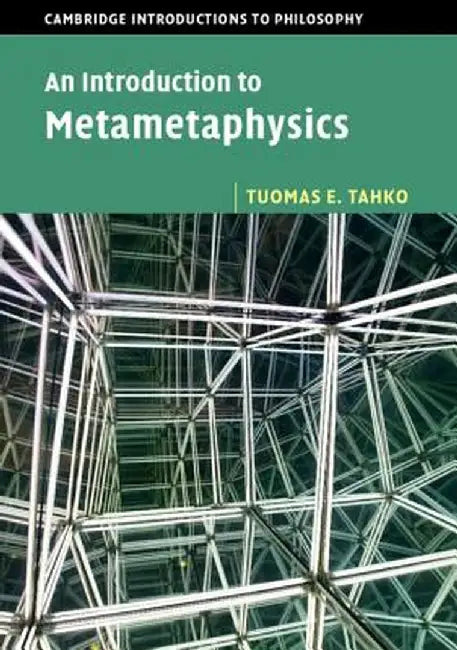 An Introduction to Metametaphysics by Tuomas E. Tahko