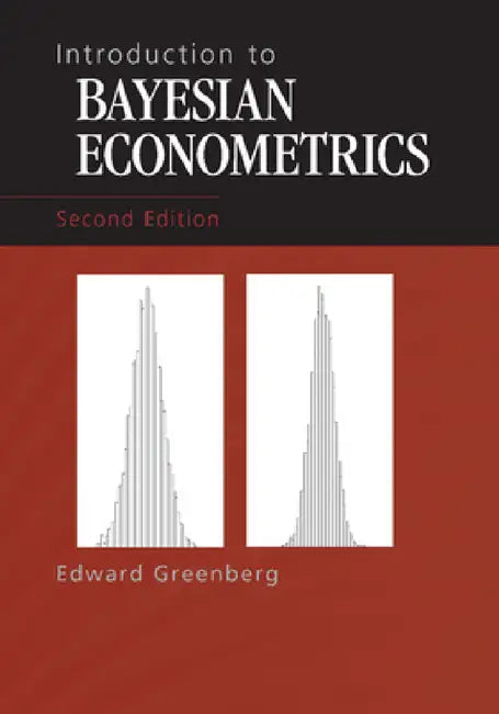 Introduction to Bayesian Econometrics by Edward Greenberg