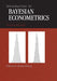Introduction to Bayesian Econometrics by Edward Greenberg