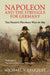 Napoleon and the Struggle for Germany: The Franco-Prussian War of 1813 by Michael V. Leggiere