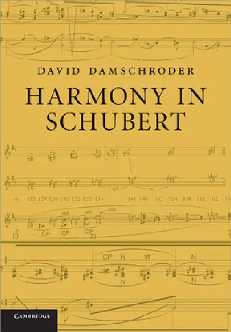Harmony in Schubert by David Damschroder