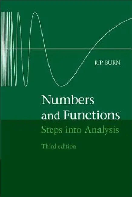 Numbers and Functions by R. P. Burn