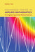 Advanced Topics in Applied Mathematics: For Engineering and the Physical Sciences by Sudhakar Nair