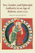 Sex, Gender, and Episcopal Authority in an Age of Reform, 1000 1122 by Megan McLaughlin
