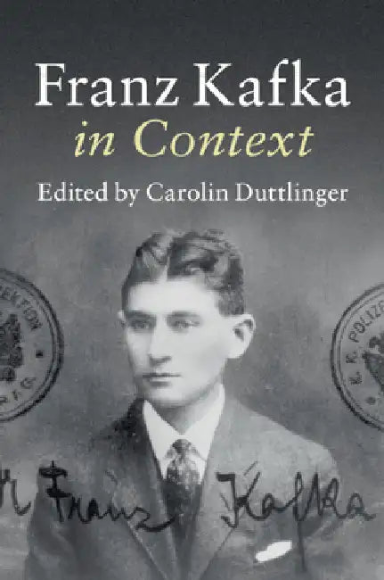 Franz Kafka in Context by Carolin Duttlinger