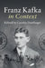 Franz Kafka in Context by Carolin Duttlinger