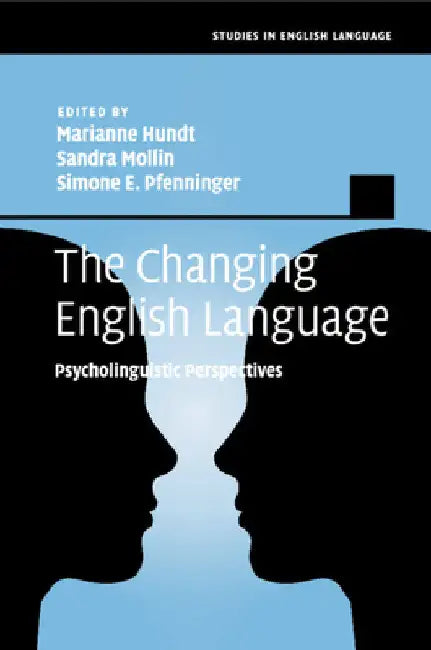 The Changing English Language by Marianne Hundt