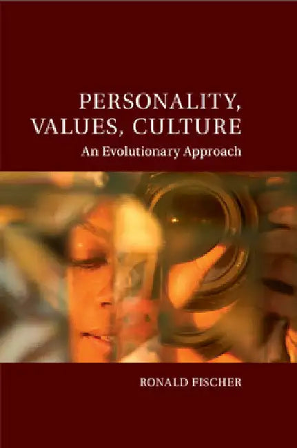 Personality, Values, Culture by Ronald Fischer