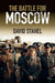 The Battle for Moscow by David Stahel
