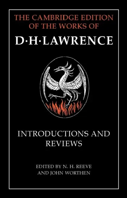 Introductions and Reviews by D. H. Lawrence, N. H. Reeve, John Worthen