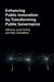Enhancing Public Innovation by Transforming Public Governance by Jacob Torfing, Peter Triantafillou