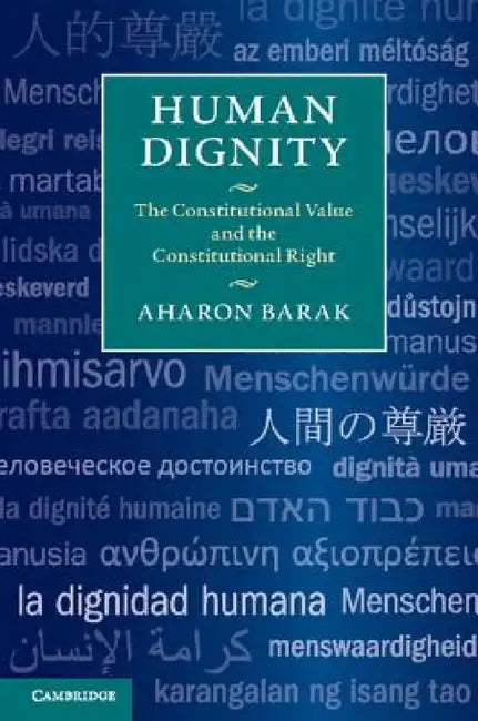Human Dignity by Aharon Barak