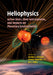 Heliophysics: Active Stars, their Astrospheres, and Impacts on Planetary Environments by Carolus Schrijver, Frances Bagenal, Jan Sojka