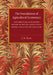 The Foundations of Agricultural Economics: Together with an Economic History of British Agriculture During and After the Great War by J. A. Venn