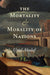 The Mortality and Morality of Nations by Uriel Abulof