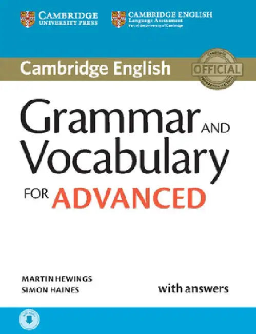 Grammar and Vocabulary for Advanced Book with Answers and Audio: Self-Study Grammar Reference and Practice by Martin Hewings