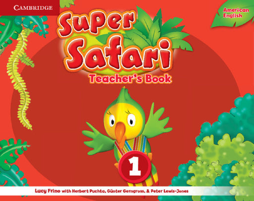 Super Safari American English Level 1 Teacher's Book by Lucy Frino, Herbert Puchta, Günter Gerngross