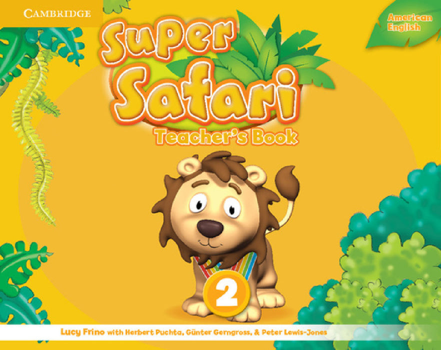 Super Safari American English Level 2 Teacher's Book by Lucy Frino, Herbert Puchta, Günter Gerngross